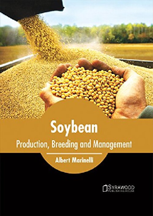 【预订】Soybean: Production, Breeding and Ma...