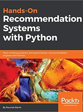 【预售】Hands-On Recommendation Systems with...