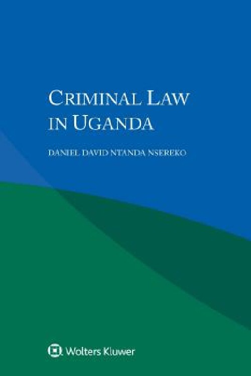 【预订】IEL Criminal Law in Uganda