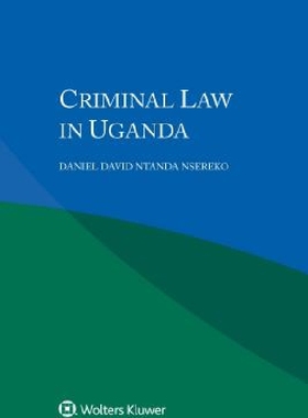 【预订】IEL Criminal Law in Uganda