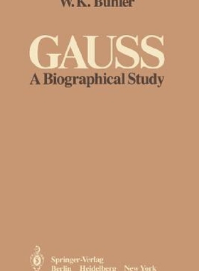【预订】Gauss: A Biographical Study