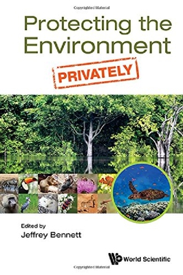 【预订】Protecting the Environment, Privatel...
