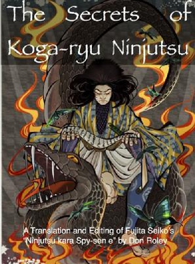 【预订】The Secrets of Koga-Ryu Ninjutsu
