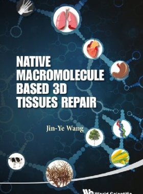 【预订】Native Macromolecule-Based 3D Tissue...
