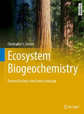 【预订】Ecosystem Biogeochemistry: Element C...