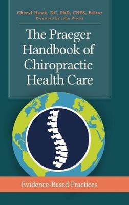 【预订】The Praeger Handbook of Chiropractic...