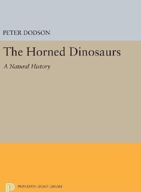 【预订】The Horned Dinosaurs: A Natural Hist...