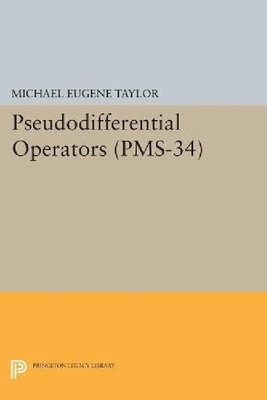预售 【】Pseudodifferential Operators (PMS-34...