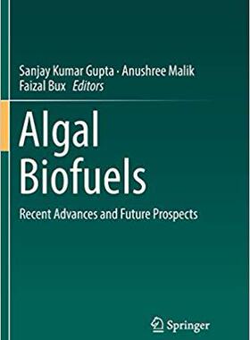 【预售】Algal Biofuels: Recent Advances and ...