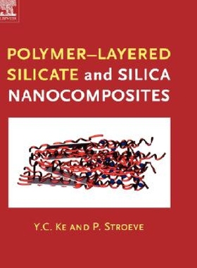 【预订】Polymer-Layered Silicate and Silica ...