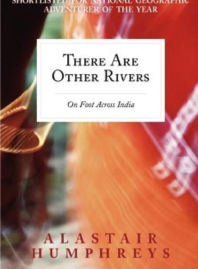 【预订】There Are Other Rivers: On Foot Acro...