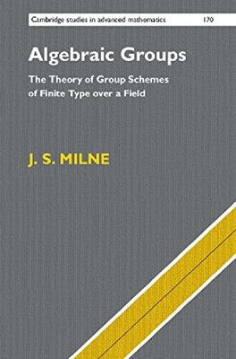 Algebraic Groups: The Theory of Grou...