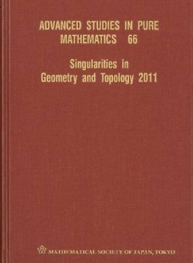 【预订】Singularities in Geometry and Topolo...