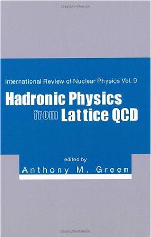 【预订】Hadronic Physics from Lattice Qcd