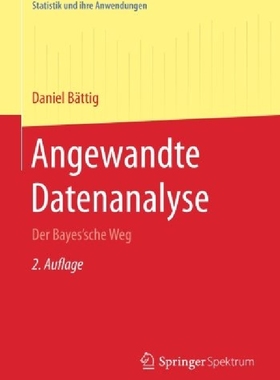 【预订】Angewandte Datenanalyse: Der Bayes's...