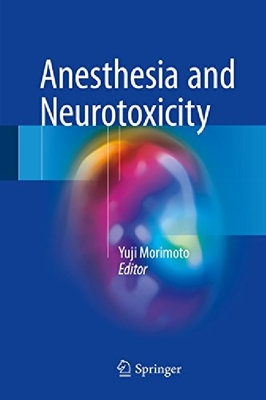 【预订】Anesthesia and Neurotoxicity