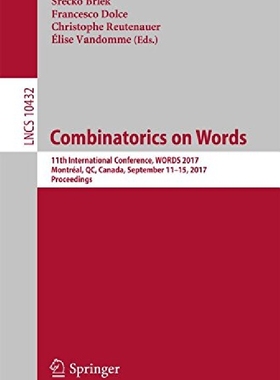【预订】Combinatorics on Words: 11th Interna...