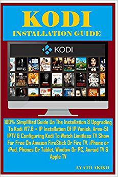 【预售】Kodi Installation Guide: * Simplifie...