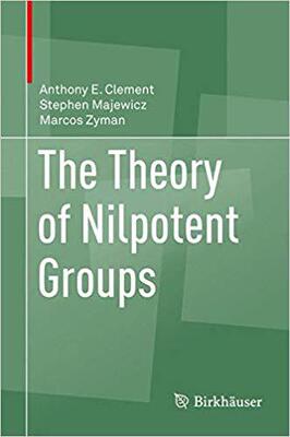 【预售】The Theory of Nilpotent Groups