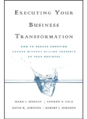 【预订】Executing Your Business Transformati...