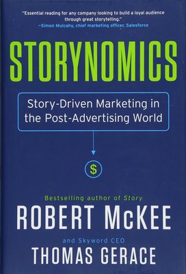 英文原版 罗伯特·麦基 (Robert McKee) 故事经济学 Storynomics: Story-Driven Marketing in the Post-Advertising World