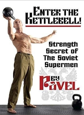 【预订】Enter the Kettlebell!: Strength Secr...