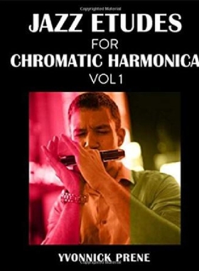 【预订】Jazz Etudes for Chromatic Harmonica:...