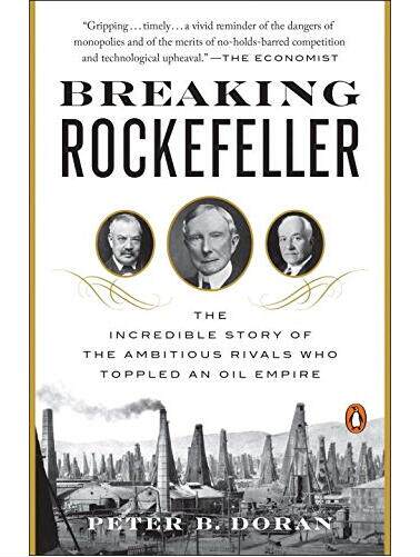 【预订】Breaking Rockefeller: The Incredible...