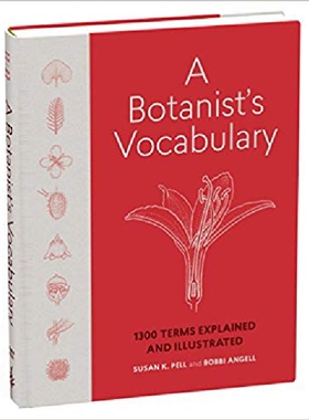 【预订】A Botanist’s Vocabulary: 1300 Terms ...