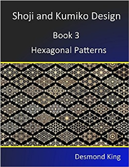 【预订】Shoji and Kumiko Design: Book 3 Hexa...