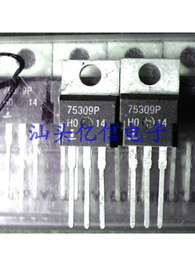 全新正品 75309P 场效应MOS管 HUF75309P 配单 BOM表配单