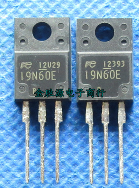 场效应管 19N60 10N60E FMA19N60E TO220F 进口原装