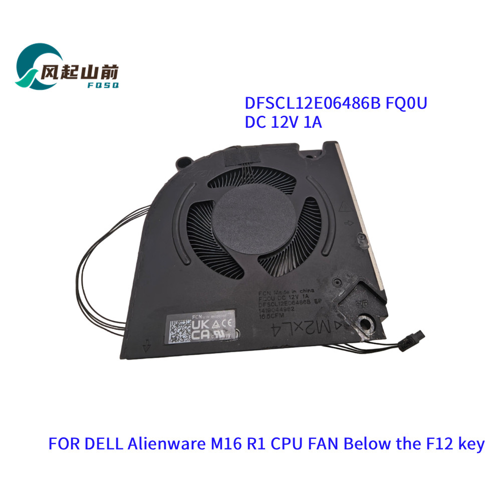 DFSCL12E06486B FQ0U 适用于DELL Alienware M16 R1 2023 CPU风扇