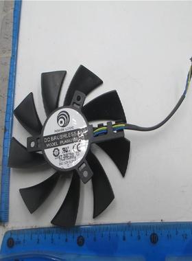 适用于微星msi N560 570 580GTX HD6870显卡风扇 PLA09215B12H