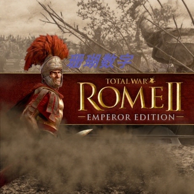 全面战争 罗马2 皇帝版 免 steam 离线版 学习版全DLC2.4.0.19728