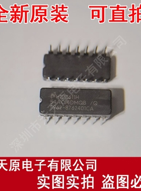 54AC14DMQB/Q  原装正品100% 现货直拍 CDIP14  5962-8762401CA