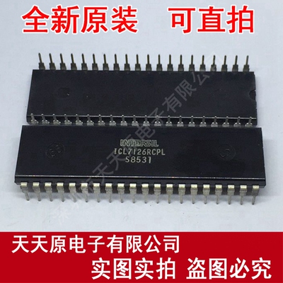 ICL7126RCPL	DIP40
原装正品100% 现货直拍 量大价优