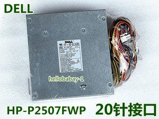 P2507FWP GX280MT大电源HP 170L 戴尔台式 305AB 机GX270 NPS