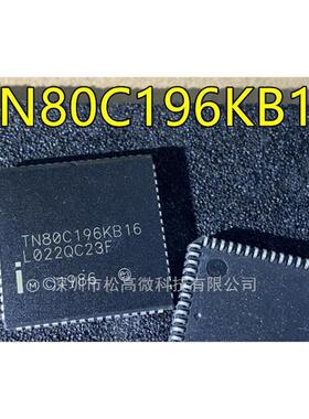 TN80C196KB16 PLCC68脚 控制器单片机 处理IC芯片 质高价优
