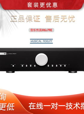 英国Musical Fidelity音乐传真 M6s-Pre 前级/M6s-Prx 立体声后级