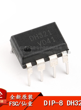 原装正品 直插 DH321 DIP-8 PMIC - AC-DC转换器 离线开关IC芯片