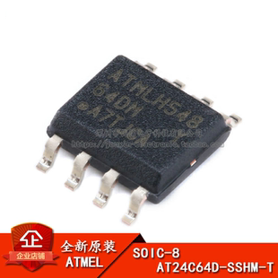 原装正品 贴片 AT24C64D-SSHM-T SOIC-8 存储器芯片 EEPROM-串行
