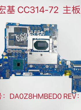 用于Acer 宏基 CC314-72 主板  I7-10750H RAM:16G DA0Z8HMBED0