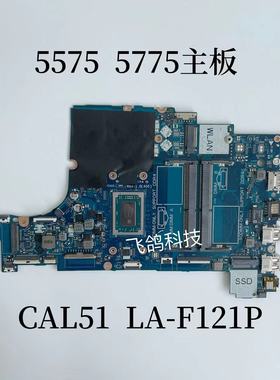 用于戴尔 Inspiron 5575 5775主板 CPU:R3 R5 AMD LA-F121P 集成