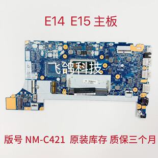 用于联想 Thinkpad E14 E15 主板 I3-10110U I5-10210U NM-C421