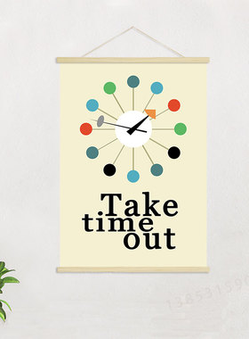 take time out   客厅企业文化创意海报励志挂轴装饰画 挂画GA722