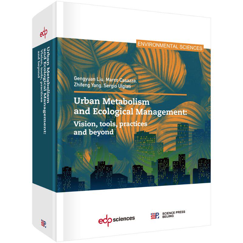 Urban Metabolism and Ecological Management: vision tools practices and beyond