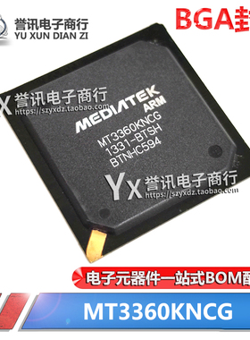 全新现货 MT3360KNCG MEDIATEK BGA封装 车载导航主控IC