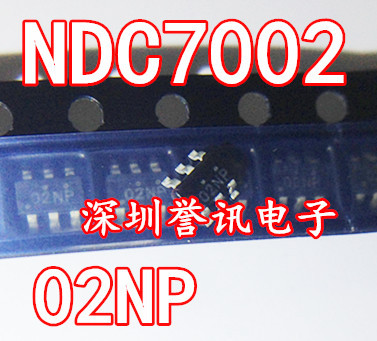 NDC7002N丝印：02NP全新原装
