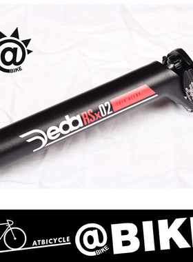 @BIKE 意大利正品行货 DEDA RSX02 公路自行车坐管27.2/31.6口径